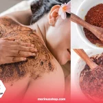 بهترین زمان استفاده از اسکراب بدن در هفته